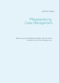 Cover: Pflegeberatung. Case Management. - Books on Demand