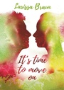 Cover: It's time to move on - Books on Demand