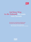 Cover: Auf dem Weg in die Zukunft / En route vers l'avenir - Hatje Cantz Verlag