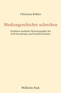 Cover: Mediengeschichte schreiben - Brill Deutschland