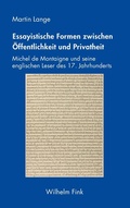 Cover: Essayistische Formen zwischen &Ouml;ffentlichkeit und Privatheit - Brill Deutschland