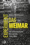 Cover: Das Weimar-Experiment - Verlag J.H.W. Dietz Nachf. GmbH