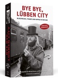 Cover: Bye bye, L&uuml;bben City - Schwarzkopf & Schwarzkopf