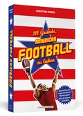 Cover: 111 Gr&uuml;nde, American Football zu lieben - Schwarzkopf & Schwarzkopf