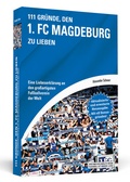 Cover: 111 Gr&uuml;nde, den 1. FC Magdeburg zu lieben - Schwarzkopf & Schwarzkopf