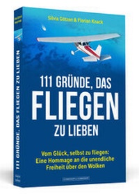 Abbildung von: 111 Gründe, das Fliegen zu lieben - Schwarzkopf & Schwarzkopf