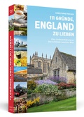 Cover: 111 Gr&uuml;nde, England zu lieben - Schwarzkopf & Schwarzkopf