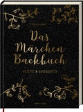 Cover: Das M&auml;rchen-Backbuch - H&ouml;lker Verlag