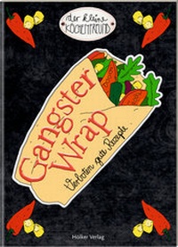 Abbildung von: Der kleine Küchenfreund: Gangster Wrap - Hölker Verlag