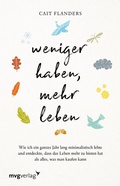 Cover: Weniger haben, mehr leben - mvg