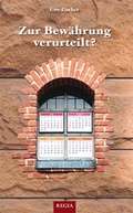 Cover: Zur Bew&auml;hrung verurteilt - Regia-Co-Work
