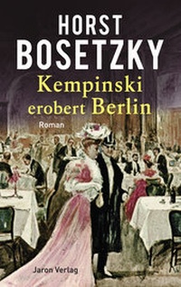Abbildung von: Kempinski erobert Berlin - Jaron