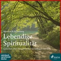 Cover: Lebendige Spiritualit&auml;t - steinbach sprechende b&uuml;cher