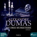 Cover: Die drei Musketiere - steinbach sprechende b&uuml;cher