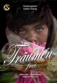 Enlarge image Cover: Nur beim Träumen frei - Sarturia Verlag e.K. Autoren-Service