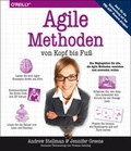 Cover: Agile Methoden von Kopf bis Fu&szlig; - O'Reilly