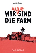 Cover: Wir (alle) sind die Farm - Verlagshaus Jacoby & Stuart