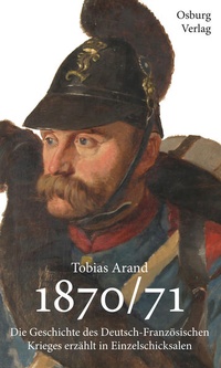 Enlarge image Cover: 1870/71 - Osburg Verlag