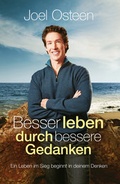 Cover: Besser leben durch bessere Gedanken - Grace today Verlag