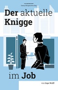 Cover: Der aktuelle Knigge im Job - DAMOKLES