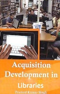 Cover: Acquisition Development in Libraries - Anmol Publications PVT LTD