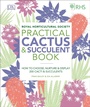 Cover: RHS Practical Cactus and Succulent Book - DK
