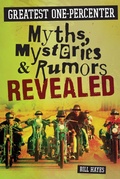 Cover: Greatest One-Percenter Myths, Mysteries, and Rumors Revealed - Motorbooks