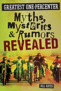 Abbildung von: Greatest One-Percenter Myths, Mysteries, and Rumors Revealed - Motorbooks
