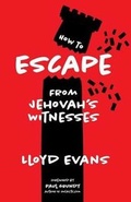 Cover: How to Escape From Jehovah's Witnesses - JLE Publishing