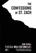 Cover: The Confessions of St. Zach - Written Backwards