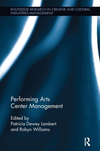 Enlarge image Cover: Performing Arts Center Management - Routledge