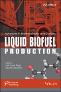 Cover: Advances in Biofeedstocks and Biofuels, Volume 3, Liquid Biofuel Production - Wiley-Scrivener