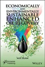 Cover: Economically and Environmentally Sustainable Enhanced Oil Recovery - Wiley