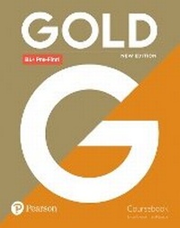 Enlarge image Cover: Gold B1+ Pre-First New Edition Coursebook - Pearson Education Limited