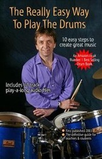 Abbildung von: The Really Easy Way to Play the Drums - Steve Laffy