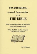 Cover: Sex Education, Sexual Immorality and the Bible - Belmont House Publishing