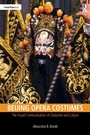 Cover: Beijing Opera Costumes - Routledge