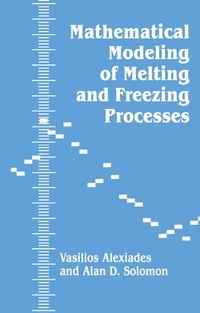 Abbildung von: Mathematical Modeling Of Melting And Freezing Processes - Routledge