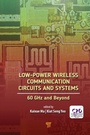 Cover: Low-Power Wireless Communication Circuits and Systems - Routledge