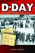 Cover: D-Day: By Those Who Were There - Pen & Sword Military