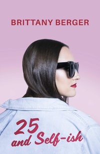 Enlarge image Cover: 25 and Self-ish - BOOKBABY