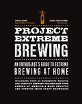 Cover: Project Extreme Brewing - Quarry Books