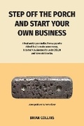 Cover: Step off the porch and start your own Business - TellWell Press