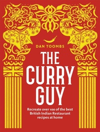 Enlarge image Cover: The Curry Guy - QUADRILLE PUBLISHING