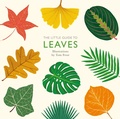 Cover: The Little Guide to Leaves - QUADRILLE PUBLISHING
