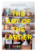 Cover: The Art of the Larder - QUADRILLE PUBLISHING