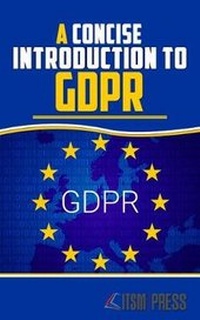 Abbildung von: A Concise Introduction to GDPR - ITSM Press