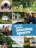 Cover: George Clarke's More Amazing Spaces - QUADRILLE PUBLISHING