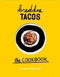 Cover: Breddos Tacos - QUADRILLE PUBLISHING