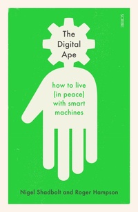 Enlarge image Cover: Digital Ape - Scribe Publications Pty Ltd